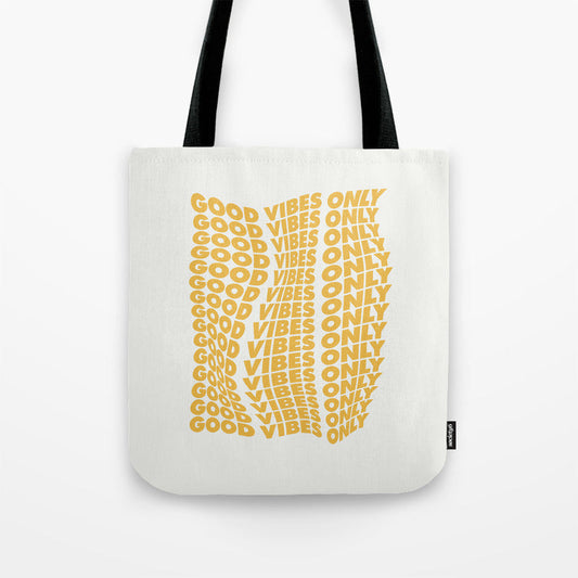 Good Vibes Only Tote Bag